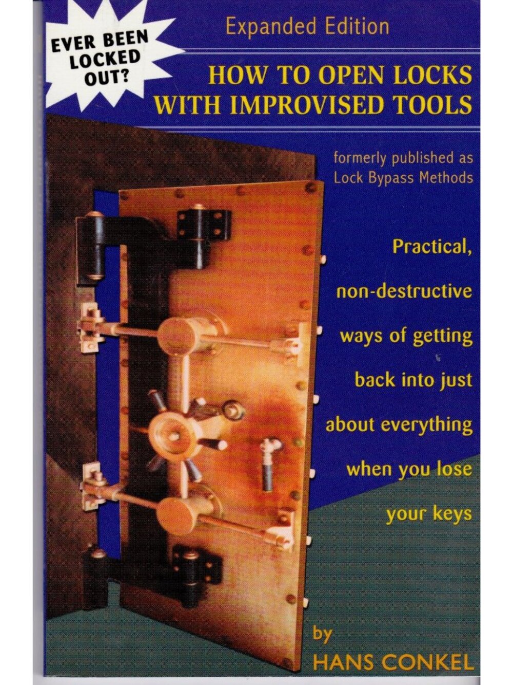 How to Open Locks with Improvised Tools Hans Conkel Paperback 2001